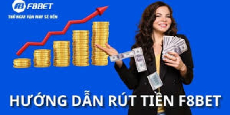 Tại Sao Nên Chọn F8BET1.icu Để Rút Tiền?